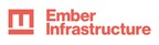 Ember Infrastructure Closes Inaugural Fund with over $340 Million of Commitments