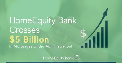 $5 Billion Image (CNW Group/HomeEquity Bank)