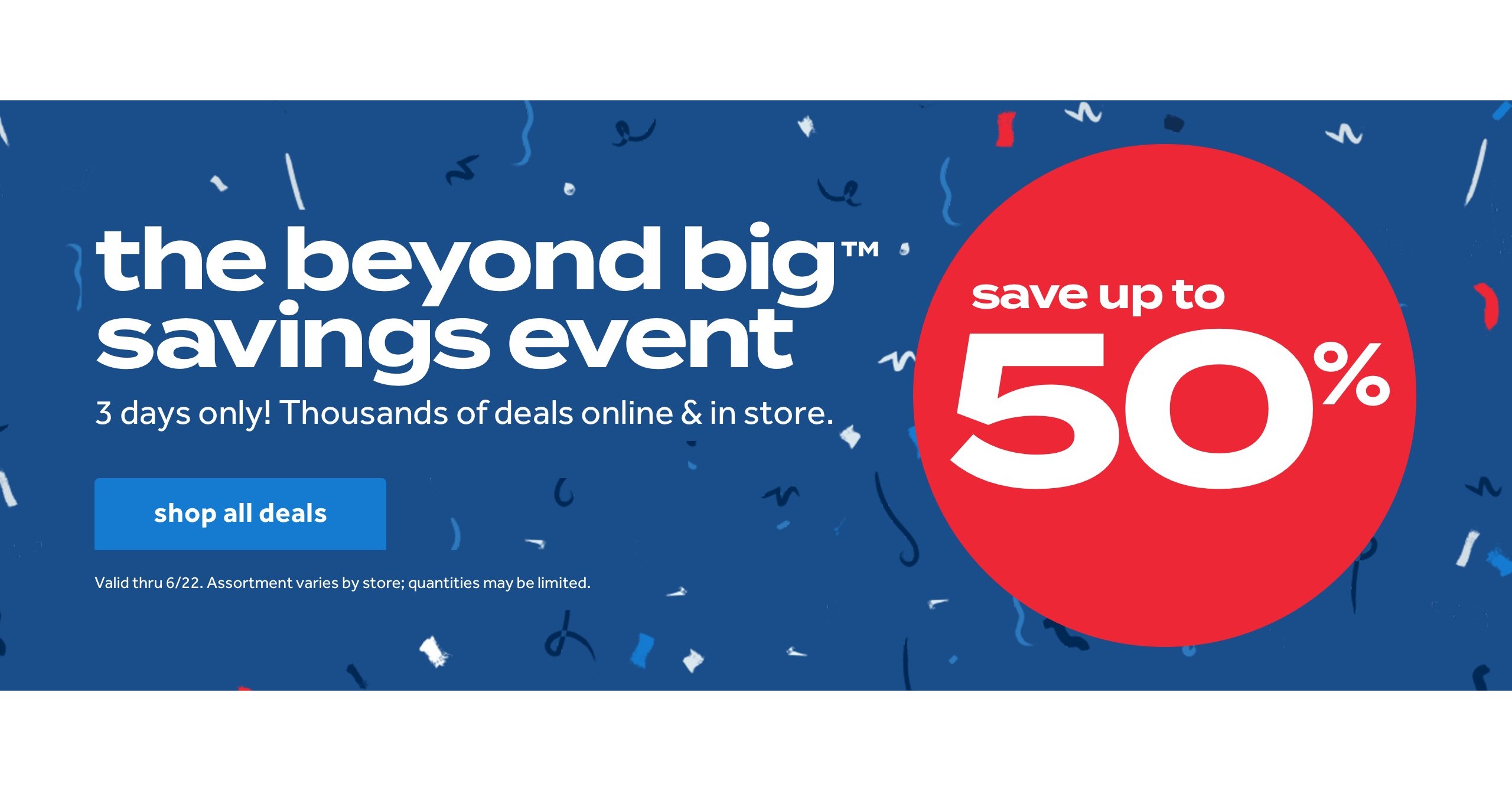 Bed Bath & Beyond Invites Customers To The 'Beyond Big Savings Event' With Up To 50 Off