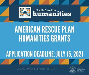 North Carolina Humanities COVID-19 American Rescue Plan Humanities Grants Now Available