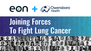 Owensboro Health Partners with Eon to Fight Lung Cancer