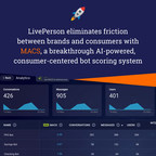 LivePerson eliminates friction between brands and consumers with a breakthrough AI-powered, consumer-centered bot scoring system