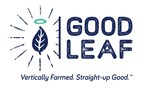 GoodLeaf Farms is Growing in Quebec