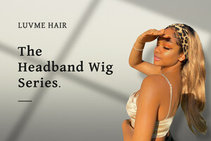 How Luvme Hair Come Through Difficulties the Wig Market Facing With Today