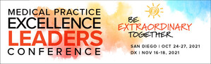 MGMA's 2021 Medical Practice Excellence: Leaders Conference Focuses on Driving Excellence in Medical Practices