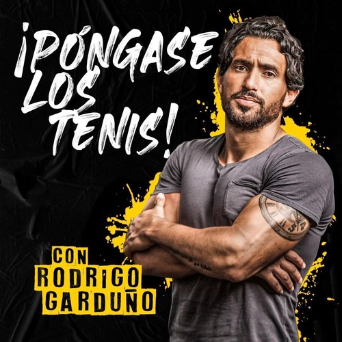 El Famoso Guru Del Fitness Rodrigo Garduno Estrena Pongase Los Tenis Hoy Nuevo Podcast De