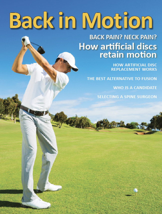Free 20-page Patient Guide on Artificial Disc Replacement for back and neck pain problems.