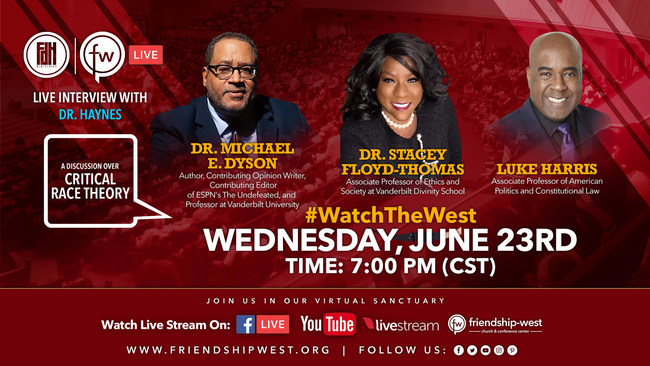 Friendship-West Baptist Church to host critical conversation on race featuring Dr. Michael Eric Dyson, Dr. Luke Harris, and Dr. Stacey Floyd-Thomas