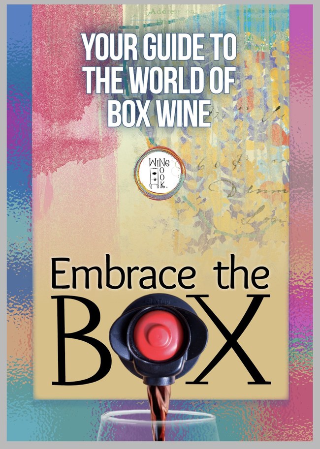 Embrace the Box Guide to Box Wine