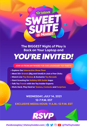 The Toy Insider's Sweet Suite @ Home Virtual Summer Toy Party is BIGGER and Better than Ever!