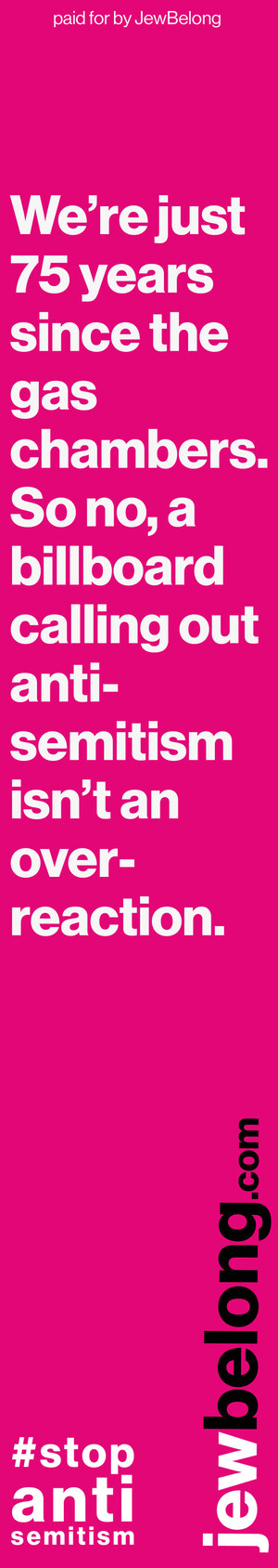JewBelong or JewBeGone" Multi-Media Campaign Against Antisemitism Expands in Response to the Rapid Rise in Jewish Hate