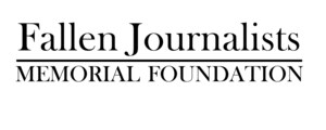 Fallen Journalists Memorial Foundation launches fundraising campaign with $6 Million in new support