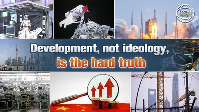 El desarrollo, no la ideología, es la dura realidad (PRNewsfoto/CGTN)