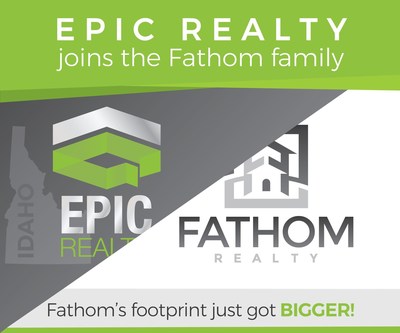 Fathom Holdings Enters Idaho Market with Acquisition of Epic Realty.