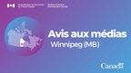 Avis aux médias - Le gouvernement du Canada annonce des investissements au profit de l'innovation au Manitoba