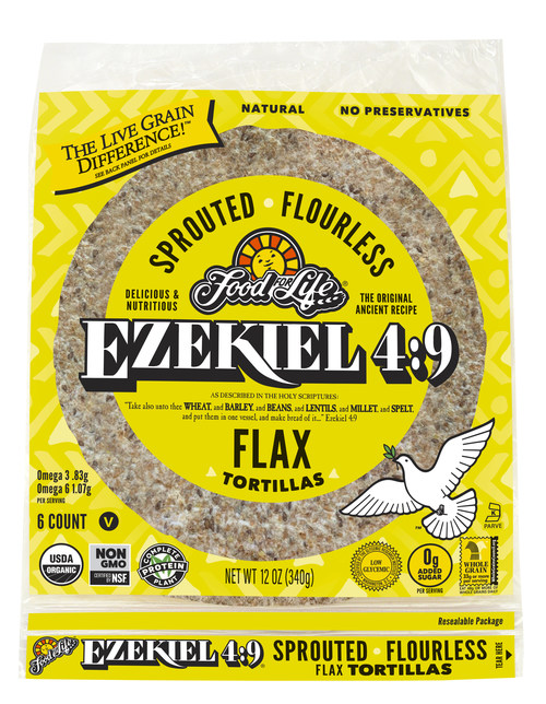 Food For Life's new certified organic Ezekiel 4:9 Sprouted Flourless Flax Tortillas have heart-healthy fiber and essential omega 3 and 6 fatty acids in every bite. They are made with freshly sprouted live grains and flax seeds and without any refined flour, artificial ingredients, or preservatives.