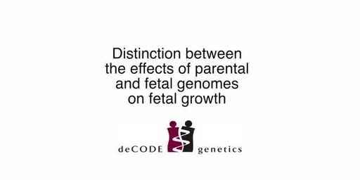 Distinction between the effects of parental and fetal genomes on fetal growth