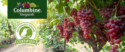 Columbine® Vineyards Becomes The First Sustainably Grown Certified Table Grapes Producer In The US.