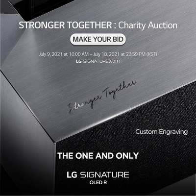 LG SIGNATURE SUPPORTS WORTHY CAUSE WITH“STRONGER TOGETHER” CHARITY AUCTION