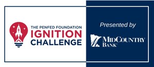 PenFed Foundation Announces Winner and Finalists for Ignition Challenge Presented by MidCountry Bank