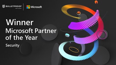 2021 Microsoft Security Partner of the Year (CNW Group/Bulletproof, A GLI Company)