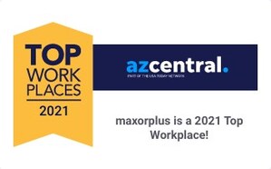 Az Central Names Maxorplus A Winner Of The Arizona Top Workplaces 2021 Award