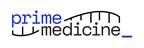 Prime Medicine Announces Addition of Capabilities to Prime Editing Platform
