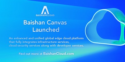 Baishan Canvas Launch Announcement