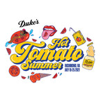 Duke's Mayo Presents Hot Tomato Summer