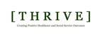 THRIVE Launched - Improving Healthcare Delivery to the Underserved