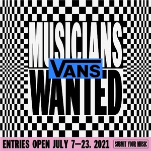 Vans Opens 2021 Submissions for its "Musicians Wanted" Competition, Uplifting Emerging Global Artists with a Chance to Share the Stage with YUNGBLUD