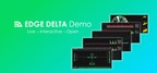 Edge Delta Announces Live, Interactive, Open Environment for Free and Unlimited Exploration
