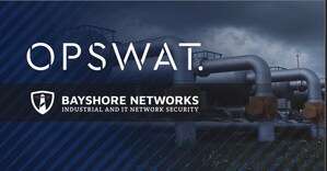 OPSWAT Announces Asset Acquisition of Bayshore Networks to Expand Critical Infrastructure Protection Capabilities to OT/ICS Environments