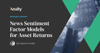 News Sentiment Data Proves Itself as an Alternative to the Fama-French Model in Determining Outsized Returns, According to Latest Research from Acuity Analytics