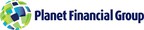 Planet Financial Group, LLC Subsidiaries Post Gains in Asset Management, Servicing and Originations