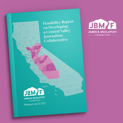 JBMF Journalism Feasibility Study releases on July 27, 2021, spotlighting the state of local journalism in Central Valley, CA