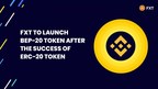FXT Token embraces a new blockchain: Built on Binance Smart Chain after Ethereum