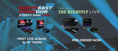 Steely Dan’s NORTHEAST CORRIDOR and Donald Fagen’s THE NIGHTFLY LIVE To Be Released on CD and Digital on September 24th - Vinyl on October 1st - First Live Steely Dan Album in 25 Years