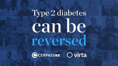 CerpassRx / Virta Health, Type 2 Diabetes can be reversed