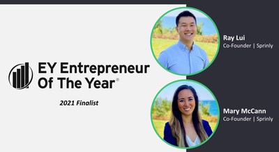 EY Announces Ray Lui & Mary McCann, Co-Founders of Sprinly, as Entrepreneur Of The Year® 2021 Finalists