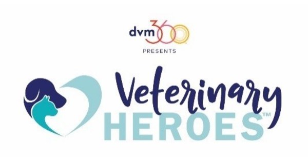 dvm360® Now Accepting Nominations for Inaugural Veterinary Heroes™ Program