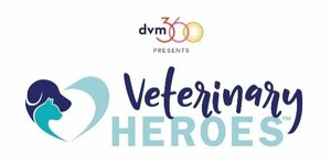 dvm360® Now Accepting Nominations for Inaugural Veterinary Heroes™ Program