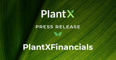 PlantX Announces Audited 2021 Financial Results (CNW Group/Vegaste Technologies Corp.)