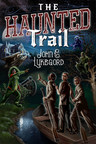 Collecting Magical Four-Leaf Clovers Can Be a Brutal Business - Author John Lukegord Announces Recent Spike in Sales for Three-Part Horror Series: 'The Haunted Trail'