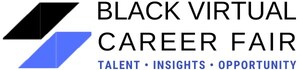 Black Virtual Career Fair's Annual Summer Career Fair on August 12th 2021 Responds to Companies Desire to Hire More Black Professionals
