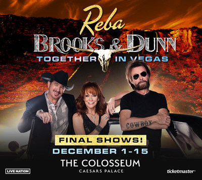 REBA, BROOKS & DUNN ANNOUNCE FINAL SHOW DATES FOR 
“TOGETHER IN VEGAS” AT THE COLOSSEUM AT CAESARS PALACE DECEMBER 1 – 15, 2021