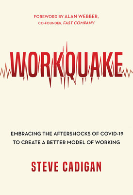 The debut book from talent strategist and expert on the future of work Steve Cadigan, 