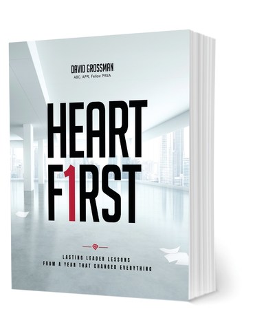 Leadership book, Heart First: Lasting Leader Lessons from a Year that Changed Everything, by David Grossman