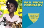 Beverly Hills Celebrates Individuality With Launch Of New "Far From Ordinary" Campaign