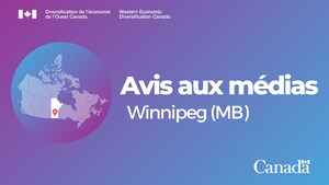 /R E P R I S E -- Avis aux médias - Le gouvernement du Canada annoncera une aide financière en faveur des écosystèmes de transport aérien régional dans les Prairies/